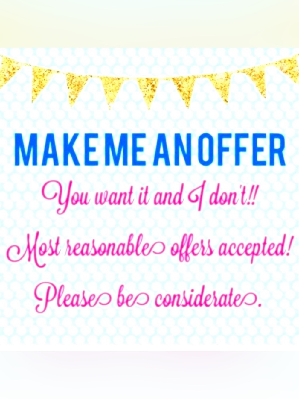 Make Me An Offer Graphic Sign - Blue, Pink & Gold